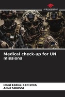 Imed Eddine Ben Dhia (U. A.) | Medical Check-Up For Un Missions | Taschenbuch