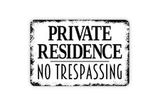 Private Residence No Trespassing Metal Wall Art