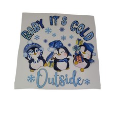 DTF Transfers Ready to Press Baby It's Cold Outside Penguins - Iron on Transfer
