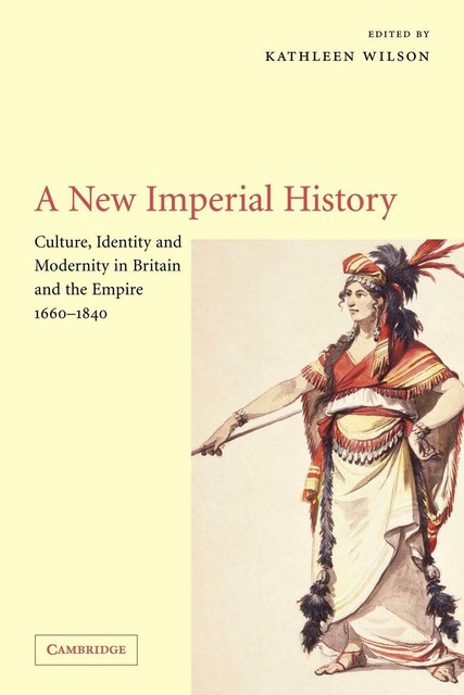 Thumbnail - Kathleen Wilson A Imperial History (taschenbuch)