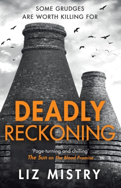 Deadly Reckoning by Liz Mistry (Paperback Book)