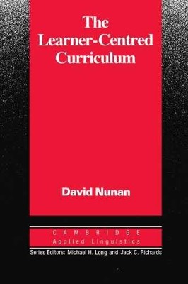 The Learner-Centred Curriculum: A Study - Paperback, by Nunan David - Very Good
