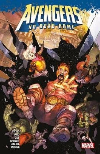 Avengers: No Road Home by Waid, Mark [Paperback]