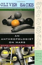 An Anthropologist on Mars: Seven Paradoxical Tales by Sacks, Oliver W Book The