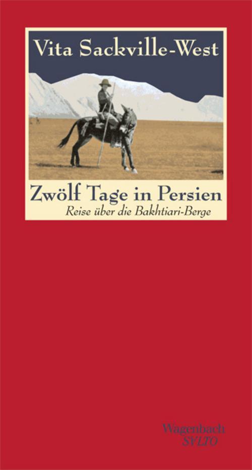 Zwölf Tage In Persien Vita Sackville-west