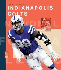 Jim Whiting The Story of the Indianapolis Colts (Taschenbuch) (US IMPORT)