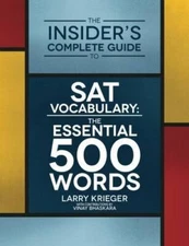 The Insider's Complete Guide to SAT Vocabulary: The Essenti - VERY GOOD