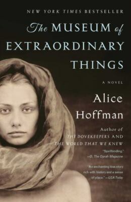The Museum of Extraordinary Things Format: General/trade
