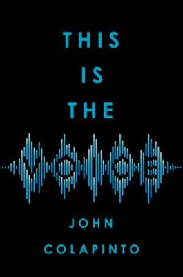 This Is the Voice by Colapinto, John