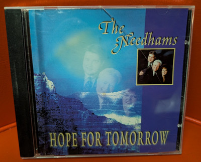 The Needhams Hope For Tomorrow CD Tennessee Southern Gospel OOP