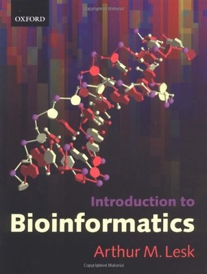 Introduction to Bioinformatics - paperback Lesk, Arthur M.