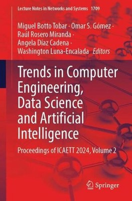 Trends in Computer Engineering, Data Science and Artificial Intelligence: Procee