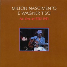 VINYL Milton Nascimento - E Wagner Tiso: Ap Vivo At RTSI 1981