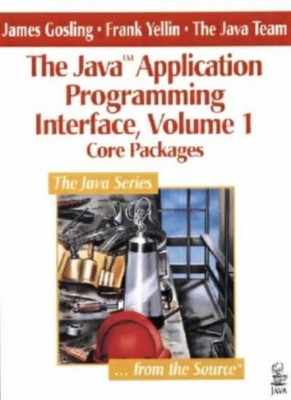 The Java Application Programming Interface: Core Packages v. 1,J