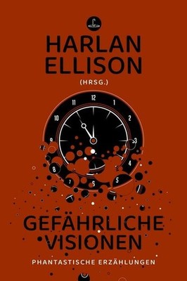 Gefährliche Visionen Erzählungen