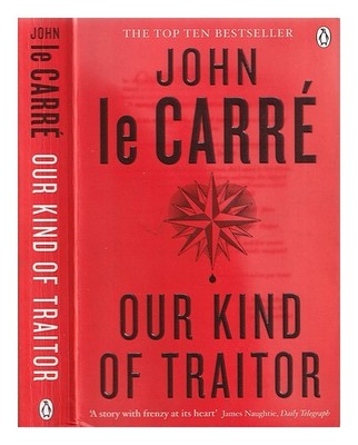 Le Carr �, John (1931-2020) Our Sanft Of Traitor Erste Ausgabe Taschenbuch