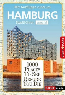 1000 Places To See Before You Die (E-Book inside): Stadtführer Hamburg spez ...
