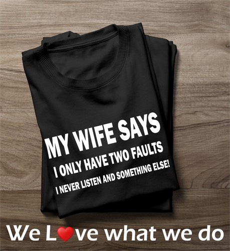 My Wife Says Mens Funny Sarcastic T-Shirt Anniversary Birthday Gifts For Husband - Picture 4 of 13