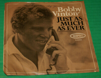 Bobby Vinton Just As Much As Ever Picture Sleeve 7'' 45 Vg+/Vg+ W/ Picture Sleeve