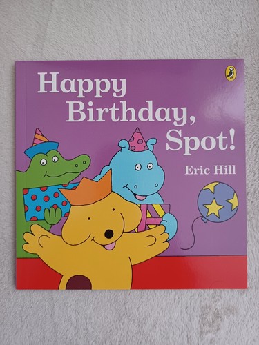 Spot The Dog Story Book Happy Birthday, Spot! Story Book Brand New RRP £5.99 - Foto 1 di 1