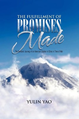 Yulin Yao | The Fulfillment of Promises Made | Taschenbuch | Englisch (2009)