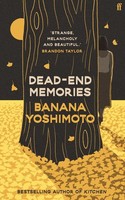 Dead End Memories Banana Yoshimoto