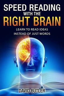 Speed Reading with the Right Brain: Learn to Read I... | Buch | Zustand sehr gut