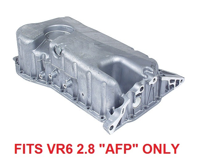 OIL PAN VW JETTA GOLF PASSAT, 2.8 VR6, FITS AFP ENGINES VR6 W/O SENSOR ...