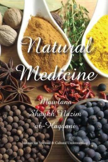 Natural Medicine: Prophetic Medicine - Cure For All Ills