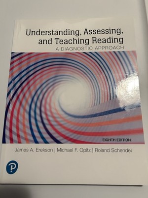 Understanding, Assessing, and Teaching Reading a Diagnostic Approach --Pearson