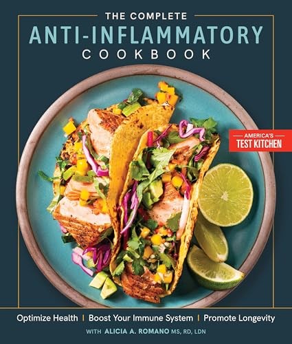 The Complete Anti-Inflammatory Cookbook : Optimize Health, Boost Your Immune System, Promote Longevity America's Test Kitchen - Image 7