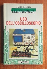 INGEGNERIA ELETTRONICA USO DELL'OSCILLOSCOPIO JACKSON LIBRI DI BASE