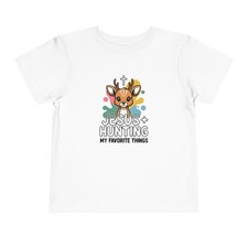Toddler Tee   "Jesus  Hunting My Favorite Things" Cute Deer Christian Graphic