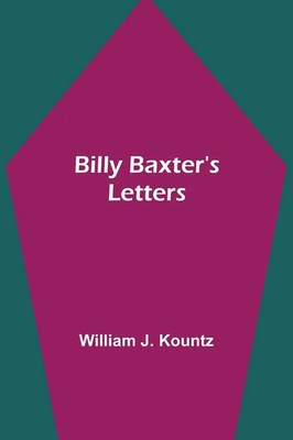 William J. Kountz | Billy Baxter'S Letters | Taschenbuch | Englisch (2021)
