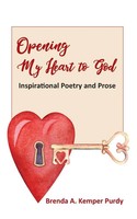 Brenda A Kemper Purdy | Opening My Heart To God | Taschenbuch | Englisch (2021)