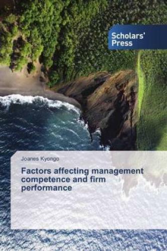 Thumbnail - Factors Affecting Management Competence And Firm Performance 4988