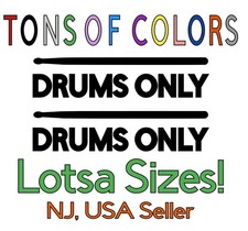 TWO Drums Only Logo Vinyl Decals MANY Szs/Colors Free Decal Offer Inside 