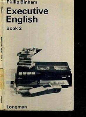 Executive English - Hardcover, by Binhammer Binham Philip - Very Good