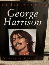 Illustrated George Harrison Hardcover Geoffrey Giuliano