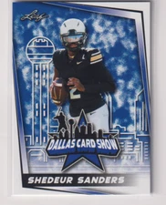 Shedeur Sanders 2025 Leaf Card DCS-2 Dallas Card Show Exclusive only 1,000 made3