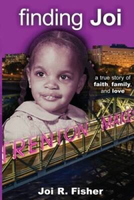 Finding Joi: A True Story of Faith, Family, and Love - Paperback - VERY GOOD