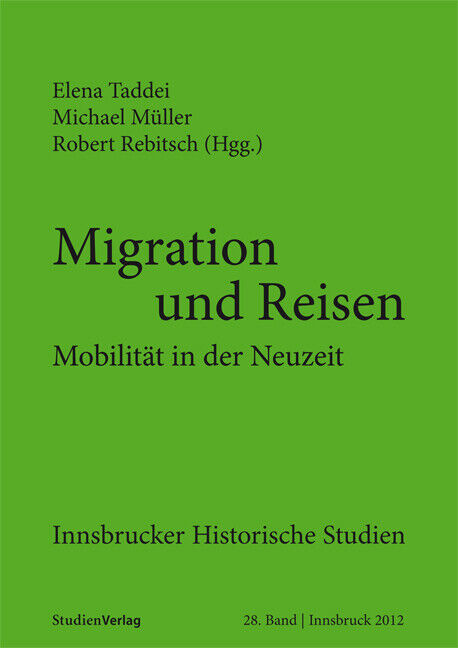 Elena Taddei; Michael Müller; Robert Rebitsch / Migration und Reisen - Elena Taddei, Michael Müller, Robert Rebitsch