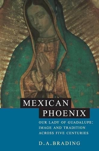 Mexican Phoenix by D. A. Brading - 9780521801317