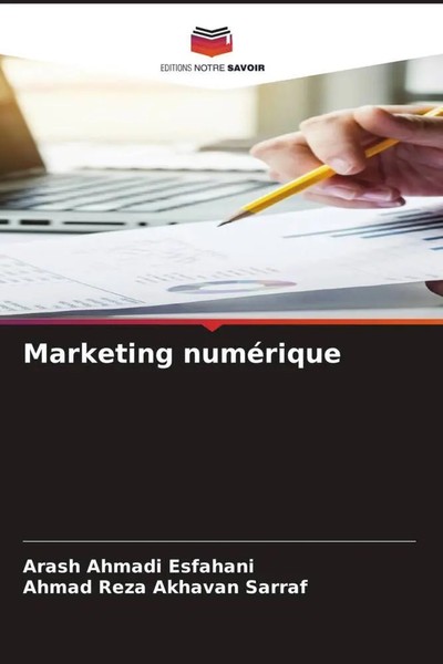 Arash Ahmadi Esfahani (U. A.) | Marketing NuméRique | Taschenbuch | FranzöSisch-image