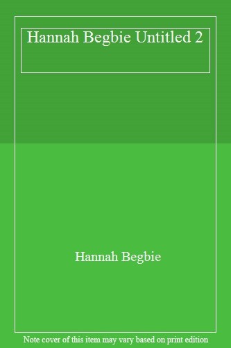 Hannah Begbie Untitled 2,Hannah Begbie