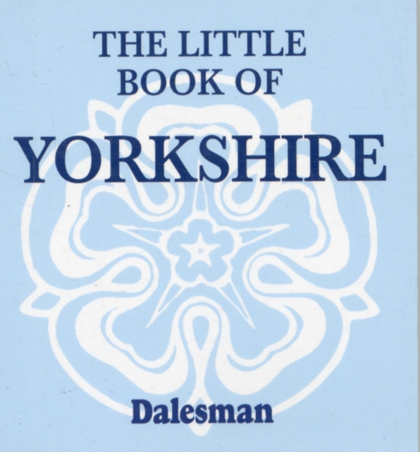 The Little Book of Yorkshire (Paperback Book)