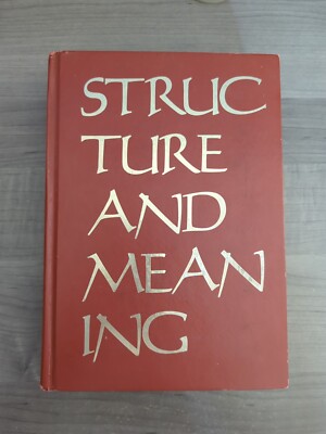 1976 Structure and Meaning: An Introduction to Literature by Anthony Dube HC