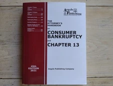 ATTORNEY'S HANDBOOK ON CONSUMER BANKRUPTCY AND CHAPTER 13 : 45th Edition 2021