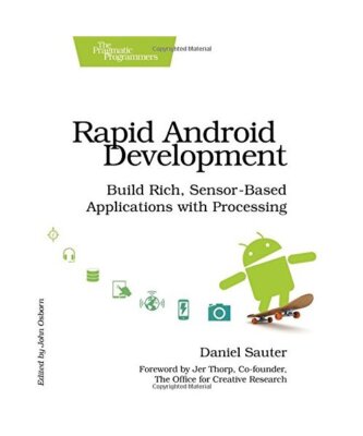 Rapid Android Development, Daniel Sauter