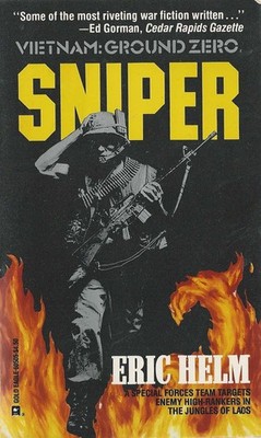 Sniper (Super Vietnam Ground Zero) - paperback Helm, Eric|Eric Helm